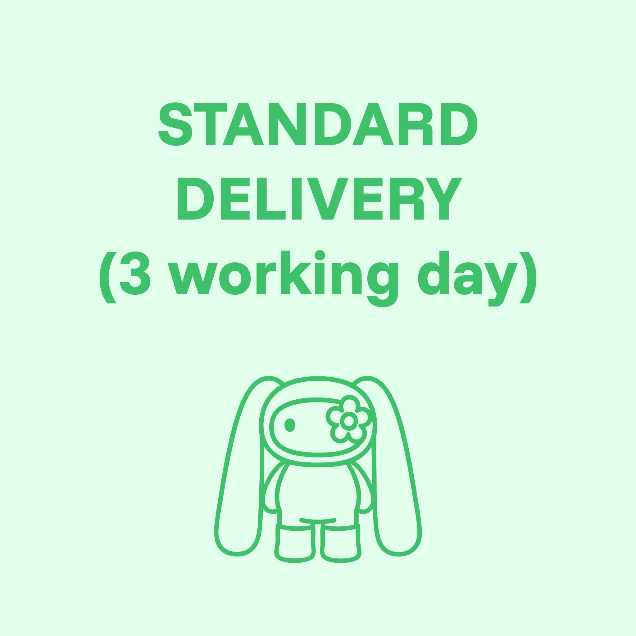 STANDARD DELIVERY (3 DAYS)